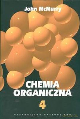 Chemia Organiczna Cz. 4 /w.3/ - John Mcmurry [KSIĄŻKA]