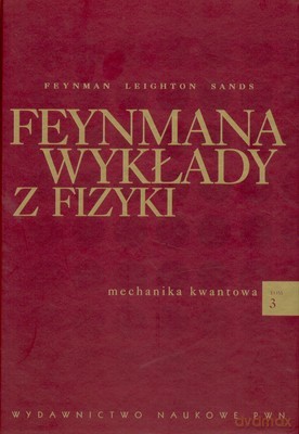 Feynmana Wykłady Z Fizyki Tom 3 /w.5u/ - Opracowanie Zbiorowe [KSIĄŻKA]