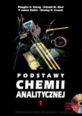 Podstawy Chemii Analitycznej T.1 + CD (twarda) - Opracowanie Zbiorowe [KSIĄŻKA]