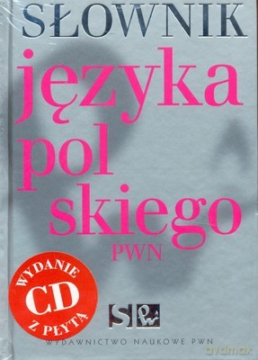 Słownik Języka Polskiego PWN + CD /op.tw/w.3-1/ - Opracowanie Zbiorowe [KSIĄŻKA]