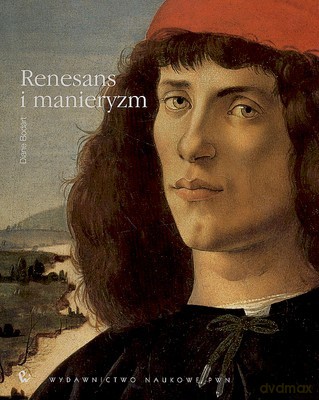 Renesans I Manieryzm (twarda) - Diane Bodart [KSIĄŻKA]
