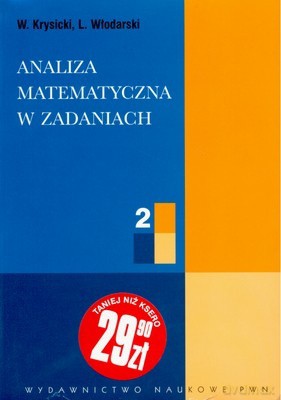 Analiza Matematyczna W Zadaniach Cz.2 /w.27-3d/ - W.Krysicki, L.Włodarski [KSIĄŻKA]