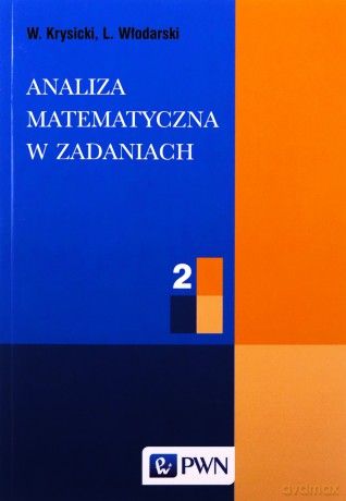 Analiza Matematyczna W Zadaniach Cz.2 /w.27-3d/ - W.Krysicki, L.Włodarski [KSIĄŻKA]