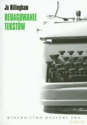 Redagowanie Tekstów. /w.1/ -   [KSIĄŻKA]