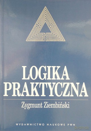 Logika Praktyczna /wyd.26-2d/ - Zygmunt Ziembiński [KSIĄŻKA]