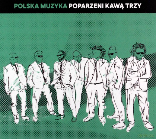 Polska Muzyka Poparzeni Kawą Trzy [CD]