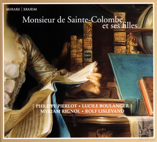 Ricercar Consort Philippe Pierlot: Monsieur De Sainte-Colombe (digipack) [CD]