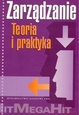 Zarządzanie Teoria I Praktyka /wyd.5 Zm-5d/ - Praca Zbiorowa [KSIĄŻKA]