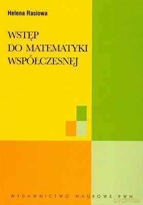 Wstęp Do Matematyki Współczesnej /w.14d/ - Helena Rasiowa [KSIĄŻKA]