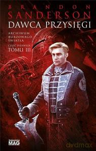 Archiwum Burzowego Światła (Tom 3-1) Dawca Przysięgi - Brandon Sanderson [KSIĄŻKA]