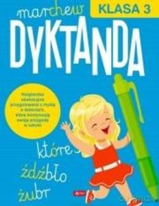 Dyktanda dla klasy 3 - Katarzyna Ziola-Zemczak [KSIĄŻKA]