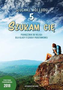 Katechizm Szkoła podstawowa 5 Szukam cię podr WAM - Władysław Kubik [KSIĄŻKA]