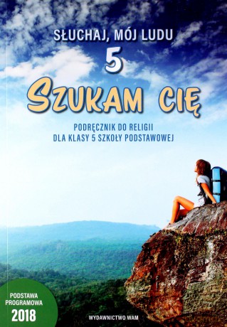 Katechizm Szkoła podstawowa 5 Szukam cię podr WAM - Władysław Kubik [KSIĄŻKA]
