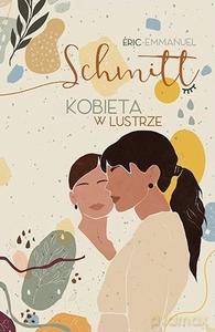 Kobieta w lustrze - Eric-Emmanuel Schmitt [KSIĄŻKA]