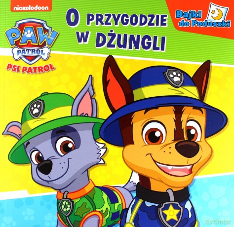 Psi Patrol. O przygodzie w dżungli [KSIĄŻKA]