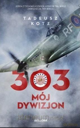 303. Mój dywizjon (pocket) - Tadeusz Kotz [KSIĄŻKA]