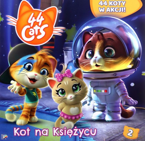 44 Koty. Książka story (Tom 2) Kot na księżycu [KSIĄŻKA]