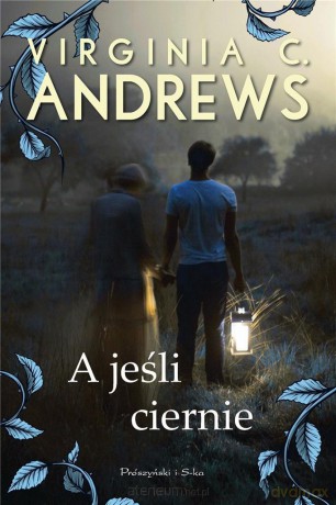 A jeśli ciernie - Andrews Virginia C. [KSIĄŻKA]
