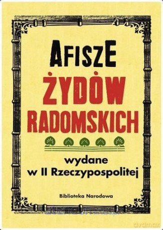 Afisze Żydów radomskich wydane w II RP - Barbara Łętocha, Izabela Jabłońska [KSIĄŻKA]