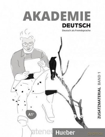 Akademie Deutsch A1+ (Tom 1) materiały dodatkowe [KSIĄŻKA]
