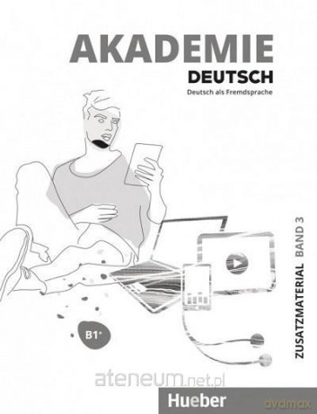 Akademie Deutsch B1+ (Tom 3) materiały dodatkowe [KSIĄŻKA]