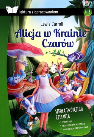 Alicja w Krainie Czarów z opracowaniem - Lewis Carroll [KSIĄŻKA]