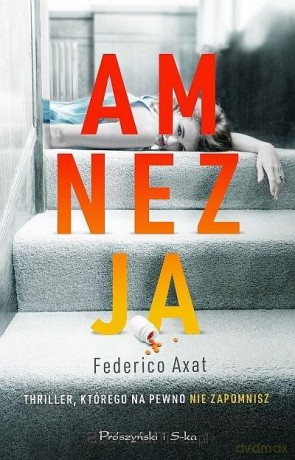 Amnezja - Federico Axat [KSIĄŻKA]