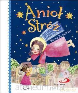 Anioł Stróż - Beata Kołodziej [KSIĄŻKA]