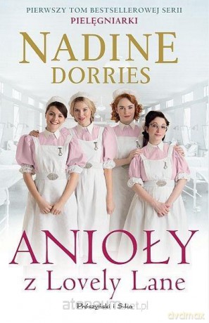 Anioły z Lovely Lane - Nadine Dorries [KSIĄŻKA]