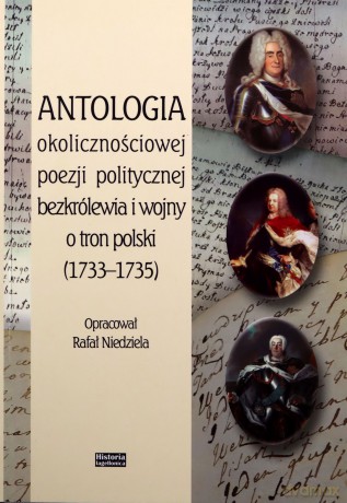 Antologia okolicznościowej poezji politycznej - Rafał Niedziela [KSIĄŻKA]