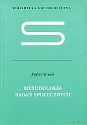Metodologia Badań Społecznych (broszurowa) - Stefan Nowak [KSIĄŻKA]