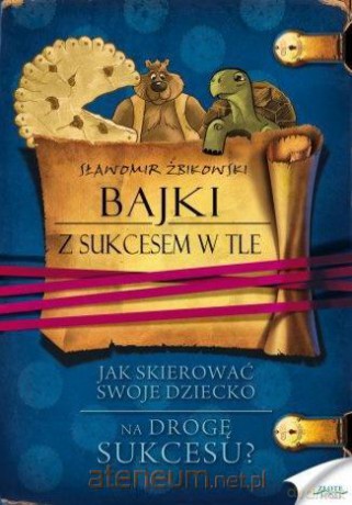 Bajki z sukcesem w tle - Sławomir Żbikowski [KSIĄŻKA]