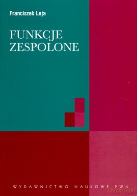 Funkcje Zespolone - Franciszek Leja [KSIĄŻKA]