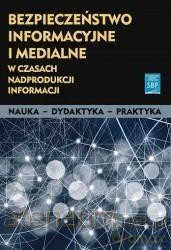 Bezpieczeństwo inf. i medialne [KSIĄŻKA]