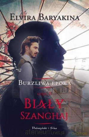 Biały Szanghaj - Baryakina Elvira [KSIĄŻKA]