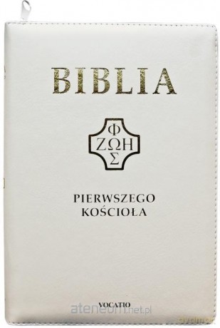 Biblia pierwszego Kościoła z paginat. biała [KSIĄŻKA]