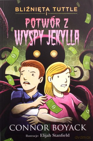 Bliźnięta Tuttle i potwór z Wyspy Jekylla - Connor Boyack [KSIĄŻKA]