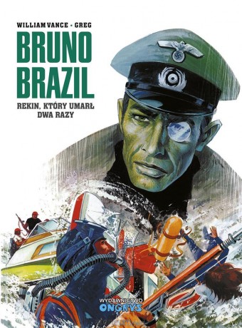 Bruno Brazil. Rekin, który umarł dwa razy - Greg [KOMIKS]