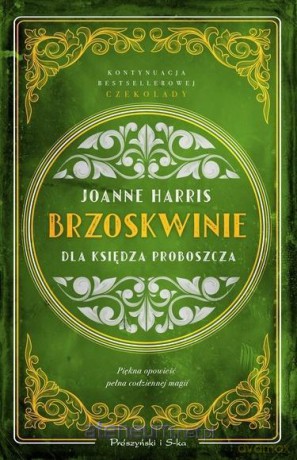 Brzoskwinie dla księdza proboszcza - Harris Joanne [KSIĄŻKA]