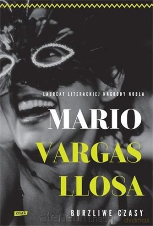 Burzliwe czasy - Mario Vergas llosa [KSIĄŻKA]