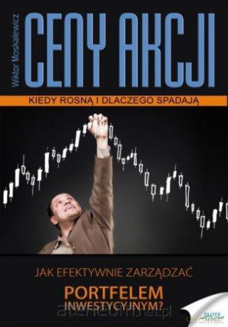 Ceny akcji - Wiktor Moskalewicz [KSIĄŻKA]