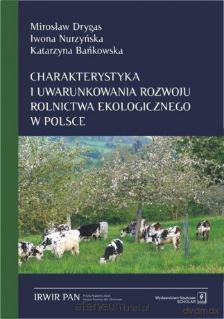 Charakterystyka i uwarunkowania rozwoju - Drygas Mirosław, Nurzyńska Iwona, Bańkowska Katarzyna [KSIĄŻKA]