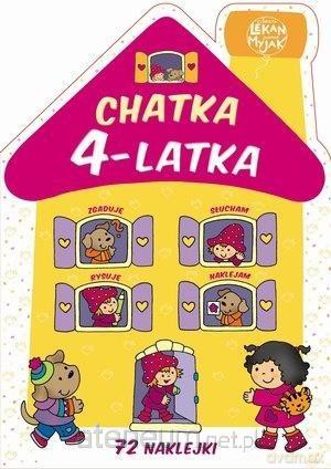 Chatka 4-latka - Elżbieta Lekan, Joanna Myjak [KSIĄŻKA]
