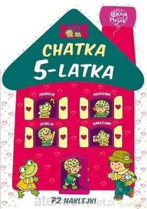 Chatka 5-latka - Elżbieta Lekan, Joanna Myjak [KSIĄŻKA]