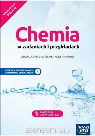 Chemia w zadaniach i przykładach Szkoła podstawowa - Teresa Kulawik, Maria Litwin, Szarota Styka-Wlazło [KSIĄŻKA]
