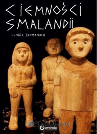Ciemności Smalandii - Henrik Bromander [KOMIKS]