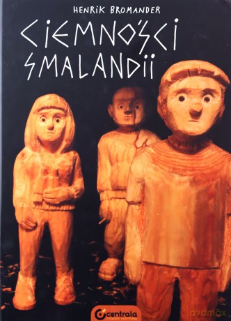 Ciemności Smalandii - Henrik Bromander [KOMIKS]