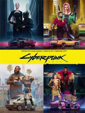 Cyberpunk 2077. Jedyna oficjalna książka - Marcin Batylda [KSIĄŻKA]