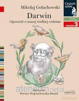 Czytam sobie - Darwin. Opowieść o naszej... - Mikołaj Golachowski [KSIĄŻKA]