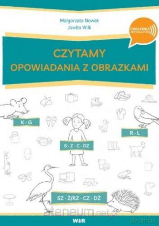 Czytamy opowiadania z obrazkami - Małgorzata Nowak, Jowita Wilk [KSIĄŻKA]